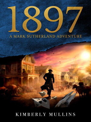 cover image of 1897 a Mark Sutherland Adventure